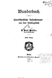 Cover of: Wanderbuch. by Helmuth Karl Bernhard Graf von Moltke