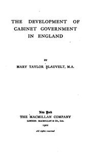 Cover of: The development of cabinet government in England