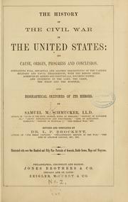 Cover of: The history of the Civil War in the United States: its cause, origin, progress and conclusion.