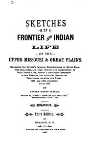 Cover of: Sketches of frontier and Indian life on the upper Missouri & great plains. by Joseph Henry Taylor