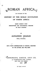 Cover of: Roman Africa: an outline of the history of the Roman occupation of North Africa, based chiefly upon inscriptions and monumental remains in that country