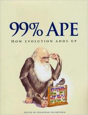 Cover of: 99% ape by Jonathan W. Silvertown