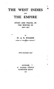 Cover of: The West Indies and the empire by Henry de Rosenbach Walker