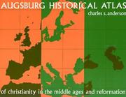 Cover of: Augsburg Historical Atlas of Christianity in the Middle Ages and Reformation