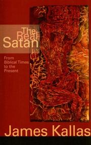 Cover of: The real Satan: from Biblical times to the present