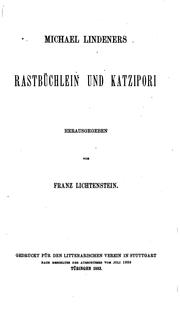Cover of: Michael Lindeners Rastbüchlein und Katzipori by Michael Lindener
