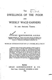 Cover of: The dwellings of the poor by Worthington, T. Locke