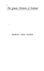 A history of Moray and Nairn by Charles Joseph Galliari Rampini