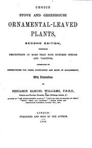 Cover of: Choice stove and greenhouse ornamental-leaved plants by Benjamin Samuel Williams