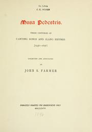 Cover of: Musa pedestris.: Three centuries of canting songs and slang rhymes (1536-1896)