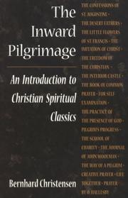 Cover of: The inward pilgrimage by Bernhard M. Christensen