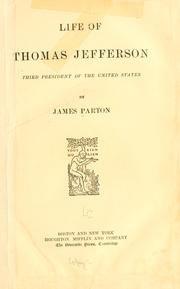 Cover of: Life of Thomas Jefferson by James Parton