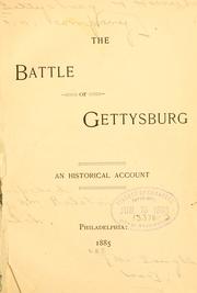 Cover of: The battle of Gettysburg: an historical account.