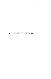 A history of Canada by Charles G. D. Roberts