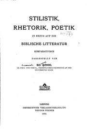 Cover of: Stilistik, Rhetorik, Poetik in Bezug auf die biblische Litteratur Komparativisch by Eduard König
