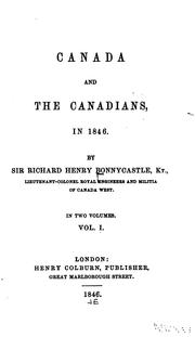 Canada and the Canadians by Richard Henry Bonnycastle