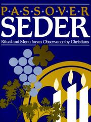 Cover of: Passover Seder: Ritual and Menu for an Observance by Christians
