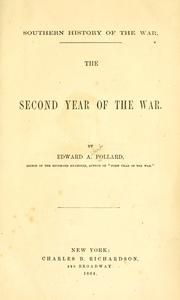 Cover of: Southern history of the war by Edward Alfred Pollard
