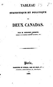 Cover of: Tableau statistique et politique des deux Canadas