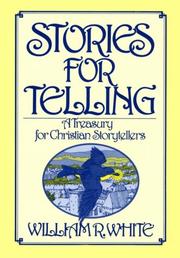 Cover of: Stories for telling by White, William R.