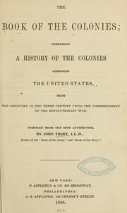 Cover of: The book of the colonies by Frost, John
