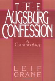 The Augsburg Confession by Leif Grane