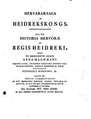 Cover of: Hervararsaga ok Heidrekskongs.: Hoc est Historia Hervöræ et regis Heidreki