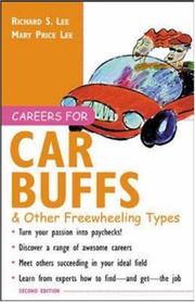 Cover of: Careers for car buffs & other freewheeling types by Lee, Richard S.