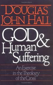 Cover of: God & Human Suffering by Douglas John Hall