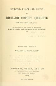 Cover of: Selected essays and papers of Richard Copley Christie