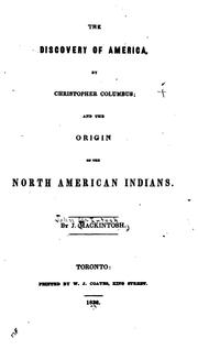 The discovery of America by Christopher Columbus; and the Origin of the North American Indians by McIntosh, John.