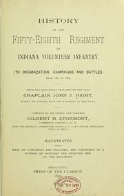 History of the Fifty-eighth regiment of Indiana volunteer infantry by John J. Hight