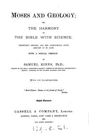Cover of: Moses and geology: or The harmony of the Bible with science.