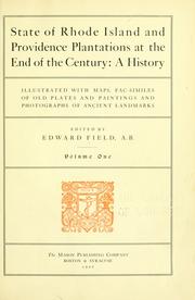 Cover of: State of Rhode Island and Providence Plantations at the end of the century by Field, Edward