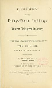 Cover of: History of the Fifty-first Indiana veteran volunteer infantry. by Hartpence, Wm. R.