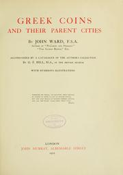 Cover of: Greek coins and their parent cities by Ward, John