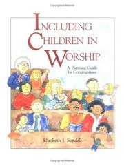 Including Children in Worship by Elizabeth J. Sandell