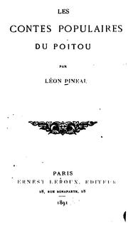 Cover of: Les contes populaires du Poitou by Léon Pineau