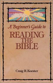 Cover of: A beginner's guide to reading the Bible