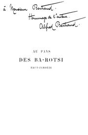 Cover of: Au pays des Ba-Rotsi, Haut-Zambèze by Alfred Bertrand