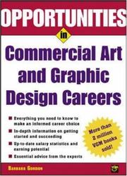 Cover of: Opportunities in Commercial Art and Graphic Design Careers by Barbara Gordon