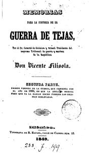 Cover of: Memorias para la historia de la guerra de Tejas by Vicente Filísola