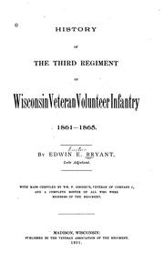 Cover of: History of the Third regiment of Wisconsin veteran volunteer infantry 1861-1865.