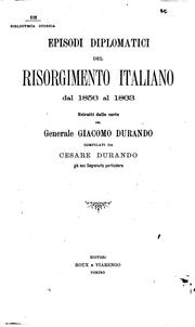 Cover of: Episodi diplomatici del risorgimento italiano dal 1856 al 1863
