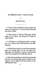 Cover of: An elementary treatise on optics: designed for the use of the cadets of the United States military academy.