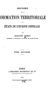 Cover of: Histoire de la formation territoriale des états de l'Europe centrale