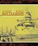 Russian and Soviet Battleships by Stephen McLaughlin