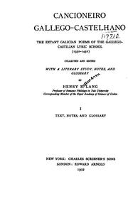 Cover of: Cancioneiro gallego-castelhano: the extant Galician poems of the Gallego-Castilian lyric school (1350-1450)