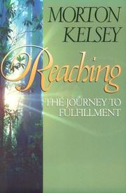 Cover of: Reaching by Morton T. Kelsey, Morton T. Kelsey