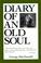 Cover of: Diary of an old soul
